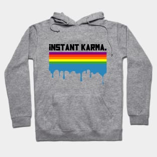 Instant Karma Hoodie